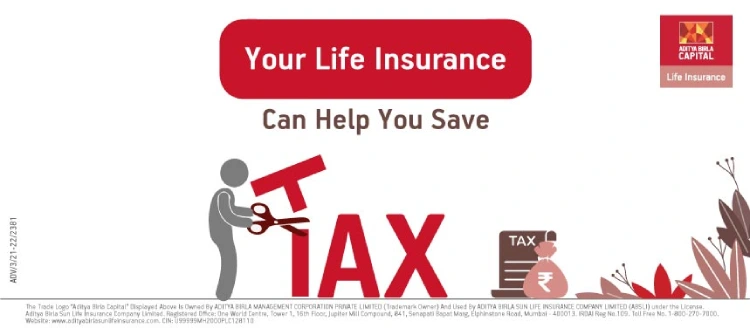 Your Life Insurance can help you save tax - ABSLI