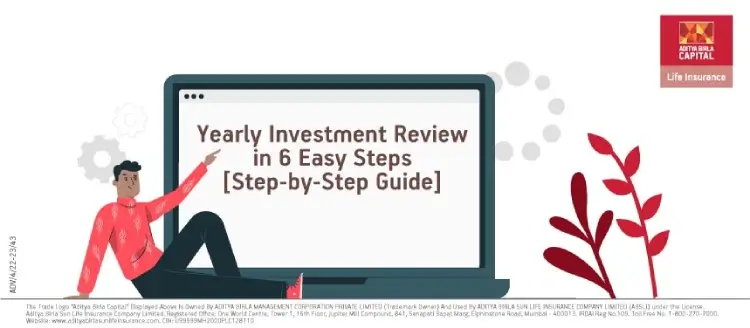 Yearly Investment Review in 6 Easy Steps [Step-by-Step Guide] - ABSLI