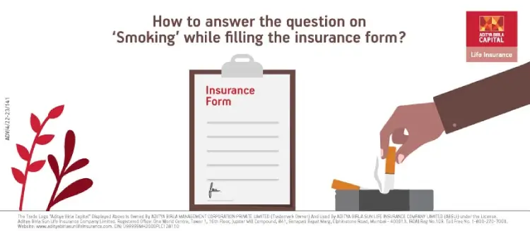 How to answer the question on ‘Smoking’ while filling the insurance form