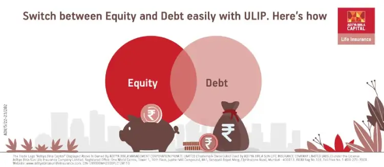 Switch between Equity and Debt easily with ULIP. Here’s how